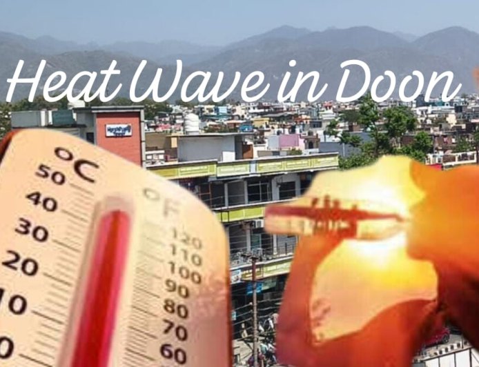देहरादून में हीट वेव के कारण स्कूलों में छुट्टी, जिला प्रशासन का निर्णय