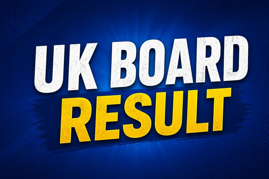 उत्तराखंड बोर्ड परीक्षा परिणाम: आज सुबह 10 बजे जारी होंगे हाईस्कूल और इंटर के नतीजे