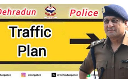 ऋषिकेश में 4 जुलाई को सेवा पखवाडा हेतु दून पुलिस का नया ट्रैफिक प्लान, जानिए डिटेल्स